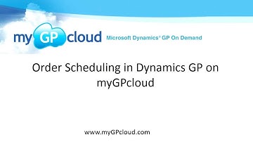 Order Scheduling in Dynamics GP on myGPcloud