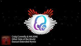 Craig Connelly & HALIENE - Other Side of the World (Daxson Extended Remix) [Black Hole Recordings]