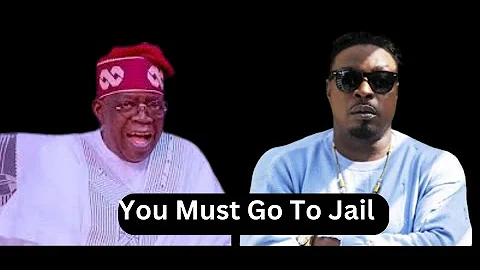 New Song Gone Wrong: Tinubu Directs DSS to Arrest Eedris Abdulkareem Over Criticism in New Song