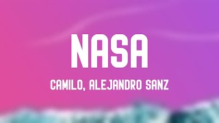 NASA - Camilo, Alejandro Sanz [Lyrics Video] 🍃