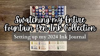 SWATCHING ALL MY FOUNTAIN PEN INKS // Setting up my 2024 pen & ink journal // Diamine, Sailor, Pilot