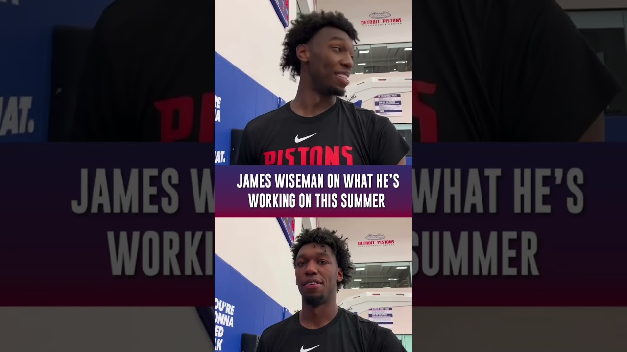 James Wiseman is working out three times a day for the Detroit Pistons 