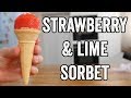 Strawberry & Lime Sorbet Recipe