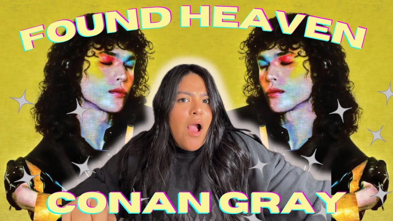 Found Heaven is Conan Gray’s BEST WORK YET 😮💨 | album reaction ...