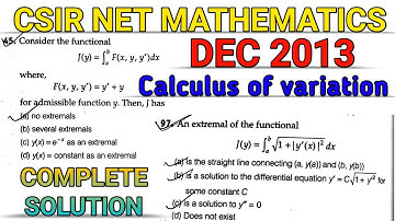 CSIR NET MATHEMATICS || DEC 2013 || CALCULUS OF VARIATION || SOLUTION || PART B & PART C.