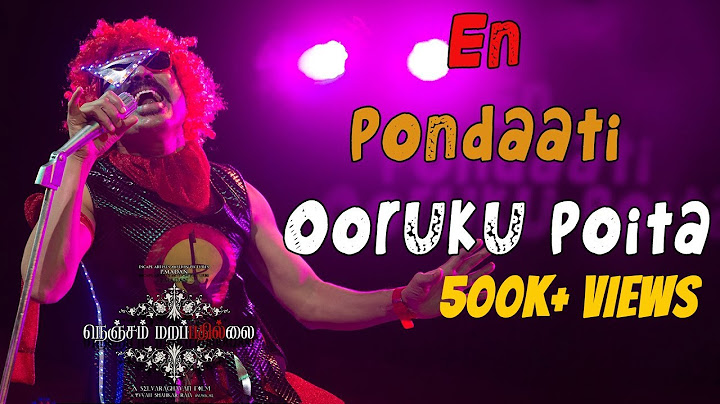 En Pondaati Ooruku Poita - Lyric Video | Nenjam Marappathillai | Yuvan Shankar Raja | Selvaraghavan