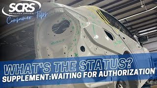 REPAIR STATUS: Supplement, Waiting for Authorization