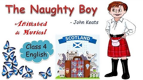 The Naughty Boy| John Keats| Animated & Musical Poem| Class 4 English| By Himanshi Sharma