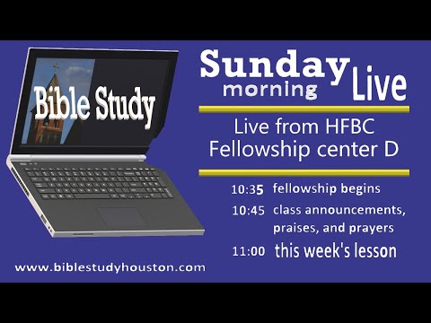 Bible Study Houston Live Stream
