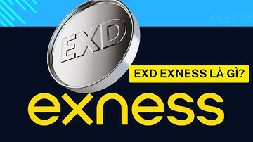 EXD Exness là gì?