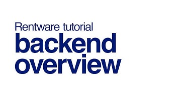 Rentware Backend Overview: Essential Guide to Managing Your Rentals