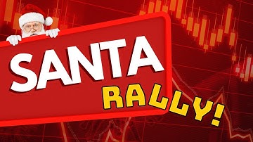 Will We See a Santa Claus Rally? 🎅🎁