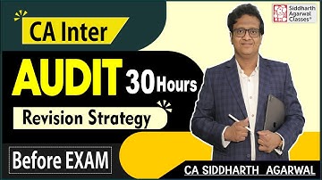 CA Inter Audit Revision Strategy | Marathon | Siddharth Agarwal