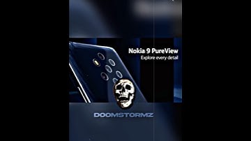 NOKIA 9 PURE VEIW EXPLORE EVERY DETAIL
