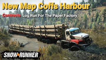 New Map Coffs Harbour - Contracts - Log Run The Paper Factory In SnowRunner Season 9 @TIKUS19