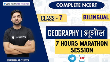 Class 7th Geography NCERT - Complete Summary in 1 Video | UPSC CSE 2020/2021/2022 Hindi