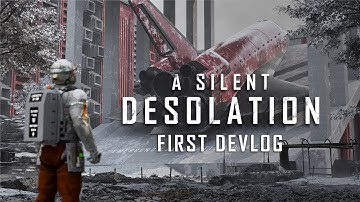 A Silent Desolation : Big Changes and Updates | Devlog #1