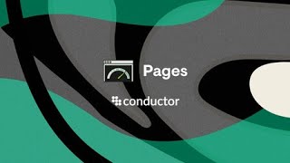 Measure the ROI of Your Content | Conductor Pages Report