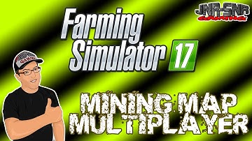 Farming Simulator 17 How to Mining Map Multiplayer
