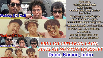 SEBUAH LAGU -TIGA PRIA MIRIP WARKOP DKI (Dono, Kasino, Indro).