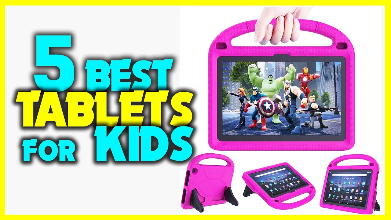 The 2 Best Tablets for Kids of 2024