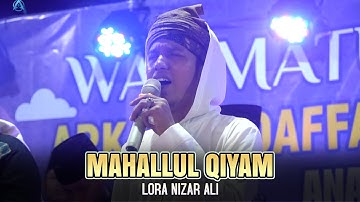 MAHALLUL QIYAM - Lora Nizar Ali - Live Larangan Luar Larangan Pamekasan