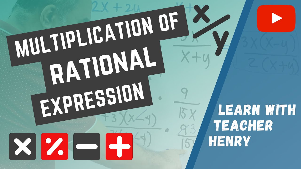 Multiplication of Rational Expression | High school MATH - YouTube