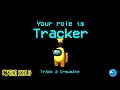 Sus Tracking Among Us Full Tracker Gameplay on The Sus Tracking Among Us Full Tracker Gameplay on The