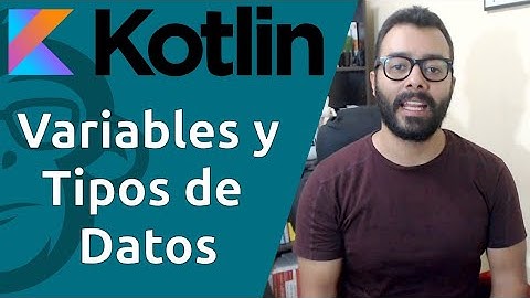 3. 💪 Variables y tipos de datos en 👉 KOTLIN 👈 👌
