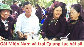 .Gái Miền Nam và trai Quảng Lạc hát sli hội Háng Pỉnh