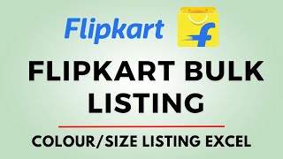 Flipkart Bulk Listing | Bulk Listing on Flipkart | Flipkart Listing Step by Step Hindi