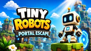Tiny Robots: portal Escape ,Chapter-1 level -1 #puzzle #escapegame 
