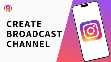 How to Create a Broadcast Channel on Instagram