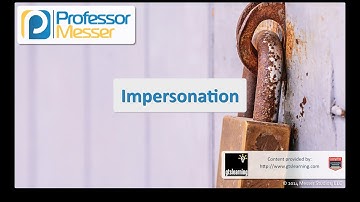 Impersonation - CompTIA Security+ SY0-401: 3.3