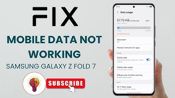Fix Mobile Data Not Working on Samsung Galaxy Z Fold 7 | Quick & Easy Solutions