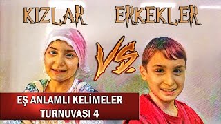 Eş Anlamlı Kelimeler Turnuvası 4