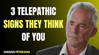 3 Telepathic Signs Someone Is Thinking of You Deeply.Never give up | Jordan Peterson Insights