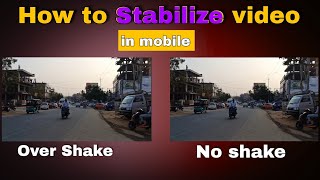 How to Stabilize video in mobile | Free Video Stabilize Apps Android | Video को stabilize कैसे kare screenshot 3