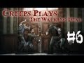 The Walking Dead- #6 (Episode 4) [Creeps Plays]