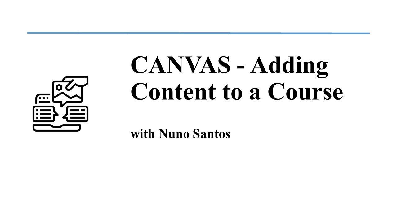 CANVAS - Adding Content to a Course - YouTube