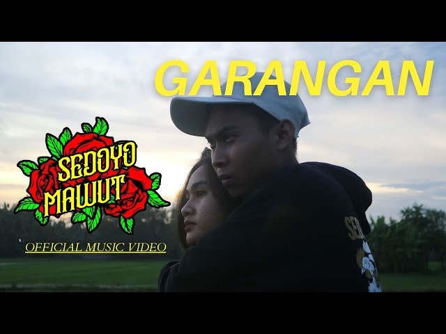 Sedoyo Mawut - Garangan (Official Music Video) class=