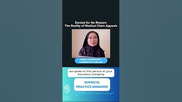 How Surgical Practices Fight Insurance Denials | Inside the Practice | Farida Chowdhury