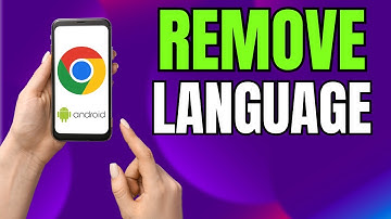 How to Remove Language in Google Chrome on Android NOW!