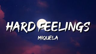 Miquela - Hard Feelings (lyrics)