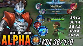 36 Kills + 2x MANIAC!! Alpha Abnormal Damage (ONE HIT DELETE)  Build Top 1 Global Alpha ~ MLBB