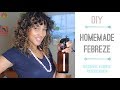 Homemade Febreze - Organic Fabric Refresher