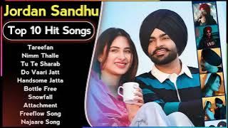 Best Of Jordan Sandhu Songs | Latest Punjabi Songs Jordan Sandhu Songs | All Hits Of Jordan Songs