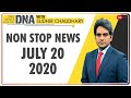 DNA: Non Stop News; July 20, 2020 | Sudhir Chaudhary Show | DNA Today | DNA Nonstop News | DNA Today