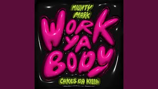 Work Ya Body
