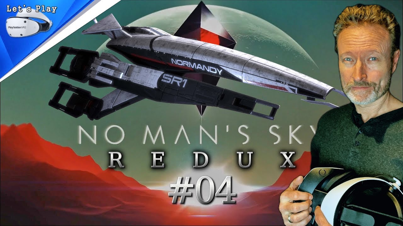No Man's Sky VR : Redux 04 :: PSVR2 Live Gameplay - YouTube